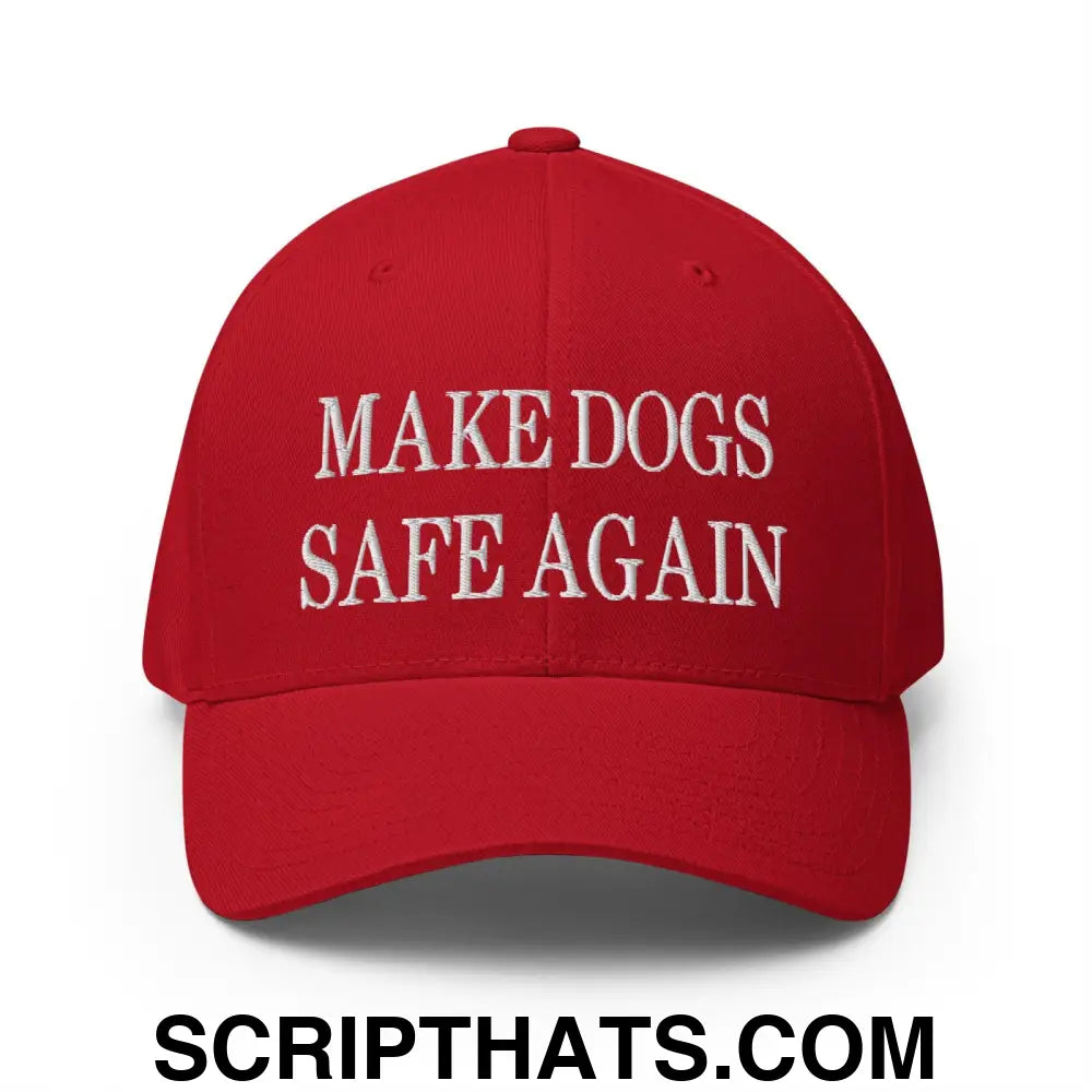 Make Dogs Safe Again Embroidered Stretch Fit Baseball Hat Red