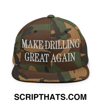 Make Drilling Great Again Embroidered Flat Bill Brim Snapback Hat Green Camo