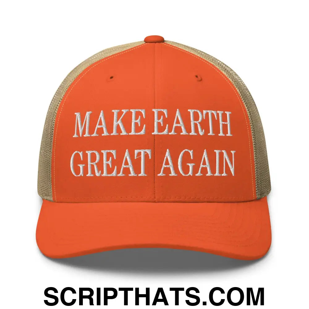 Make Earth Great Again Embroidered Mesh Trucker Hat Rustic Orange Khaki