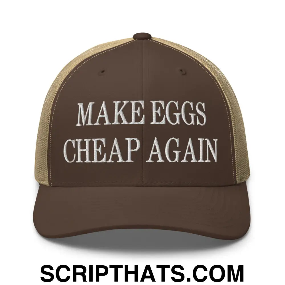 Make Eggs Cheap Again Embroidered Mesh Trucker Hat Brown Khaki