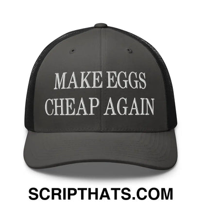 Make Eggs Cheap Again Embroidered Mesh Trucker Hat Charcoal Black