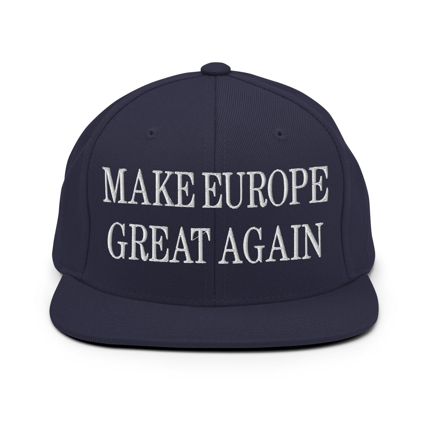 Make Europe Great Again Embroidered Flat Bill Brim Snapback Hat Navy