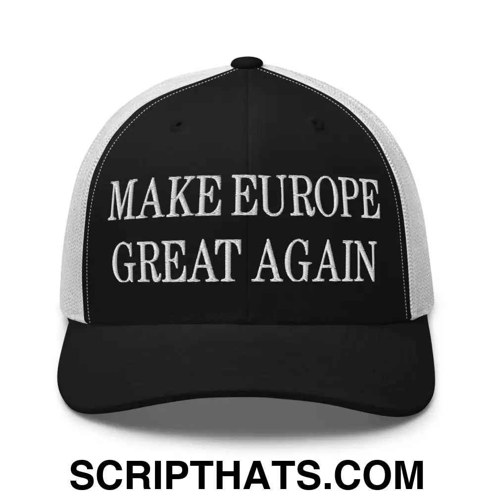 Make Europe Great Again Embroidered Mesh Trucker Hat Black White