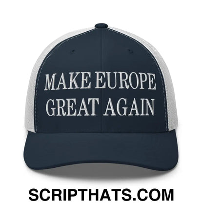 Make Europe Great Again Embroidered Mesh Trucker Hat Navy White