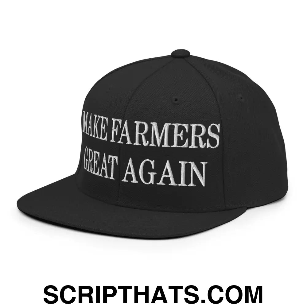 Make Farmers Great Again Embroidered Flat Bill Brim Snapback Hat Black