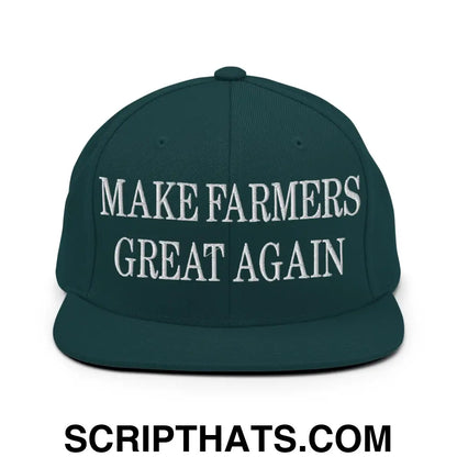 Make Farmers Great Again Embroidered Flat Bill Brim Snapback Hat Spruce