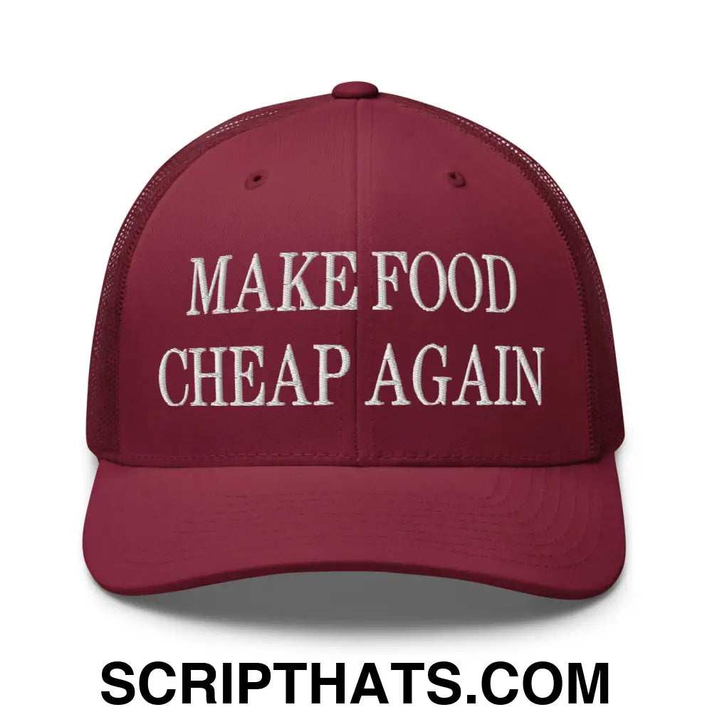 Make Food Cheap Again Embroidered Mesh Trucker Hat Cranberry