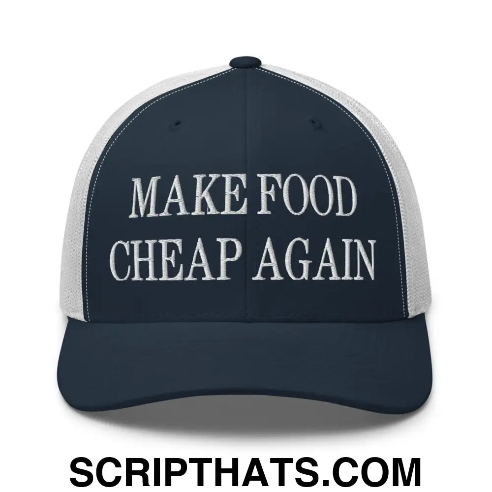 Make Food Cheap Again Embroidered Mesh Trucker Hat Navy White