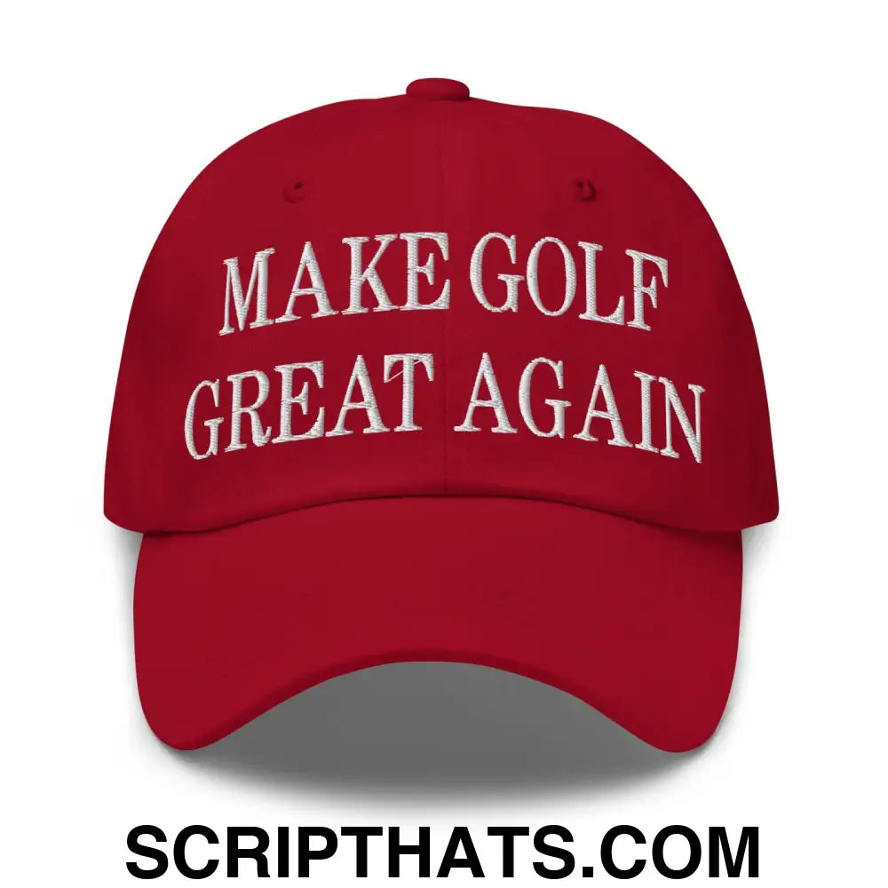 Make Golf Great Again Embroidered Dad Hat Cranberry