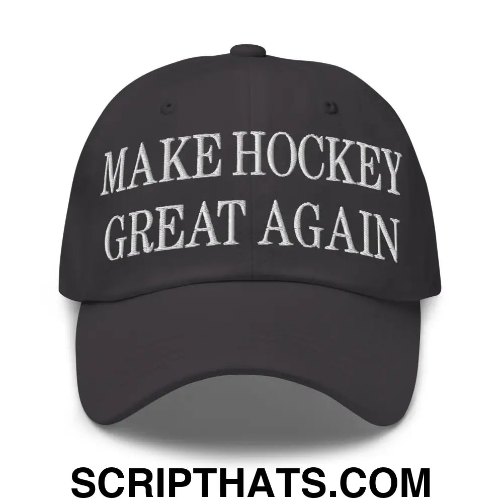 Make Hockey Great Again Embroidered Dad Hat Dark Grey