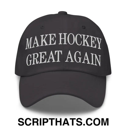 Make Hockey Great Again Embroidered Dad Hat Dark Grey