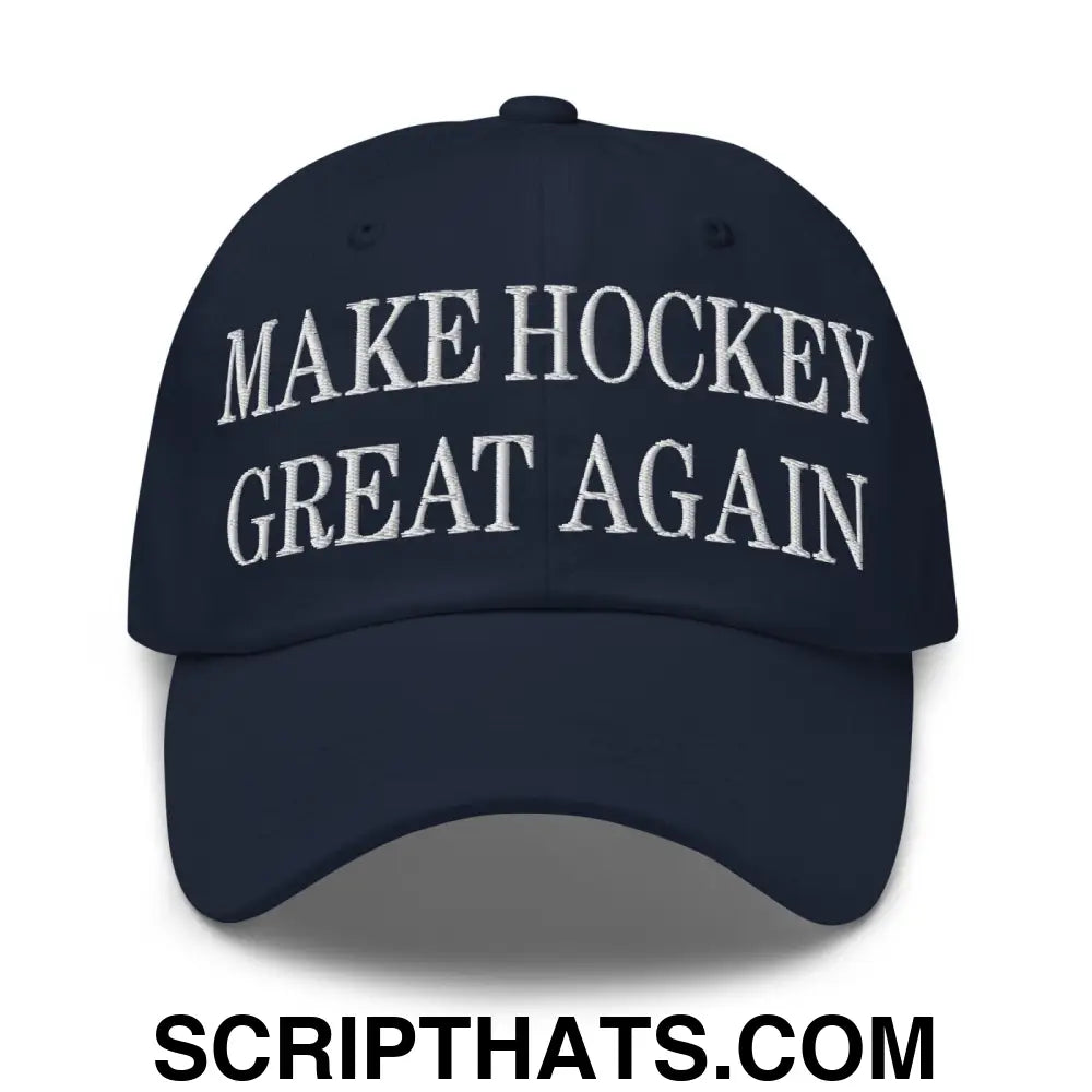 Make Hockey Great Again Embroidered Dad Hat Navy