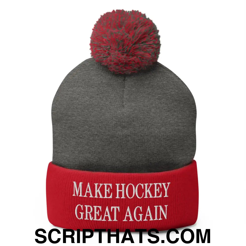 Make Hockey Great Again Embroidered Knit Pom Pom Beanie Dark Heather Grey Red