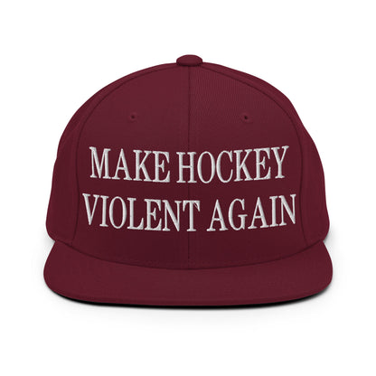 Make Hockey Violent Again Embroidered Flat Bill Brim Snapback Hat Maroon