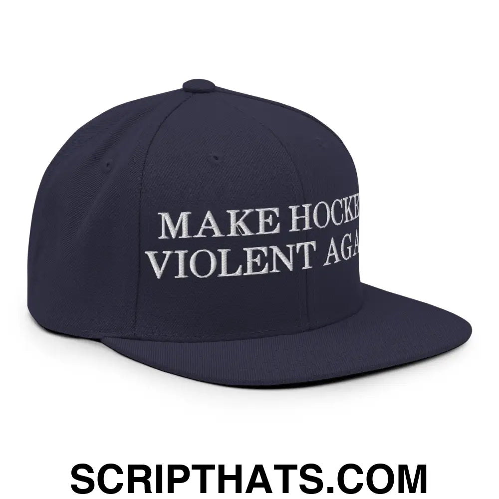 Make Hockey Violent Again Snapback Hat Navy