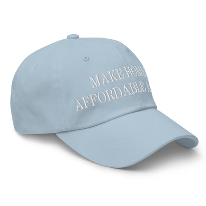 Make Homes Affordable Again Embroidered Dad Hat Light Blue