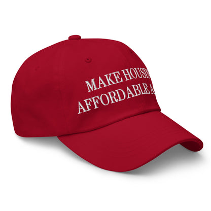 Make Housing Affordable Again Embroidered Dad Hat Cranberry