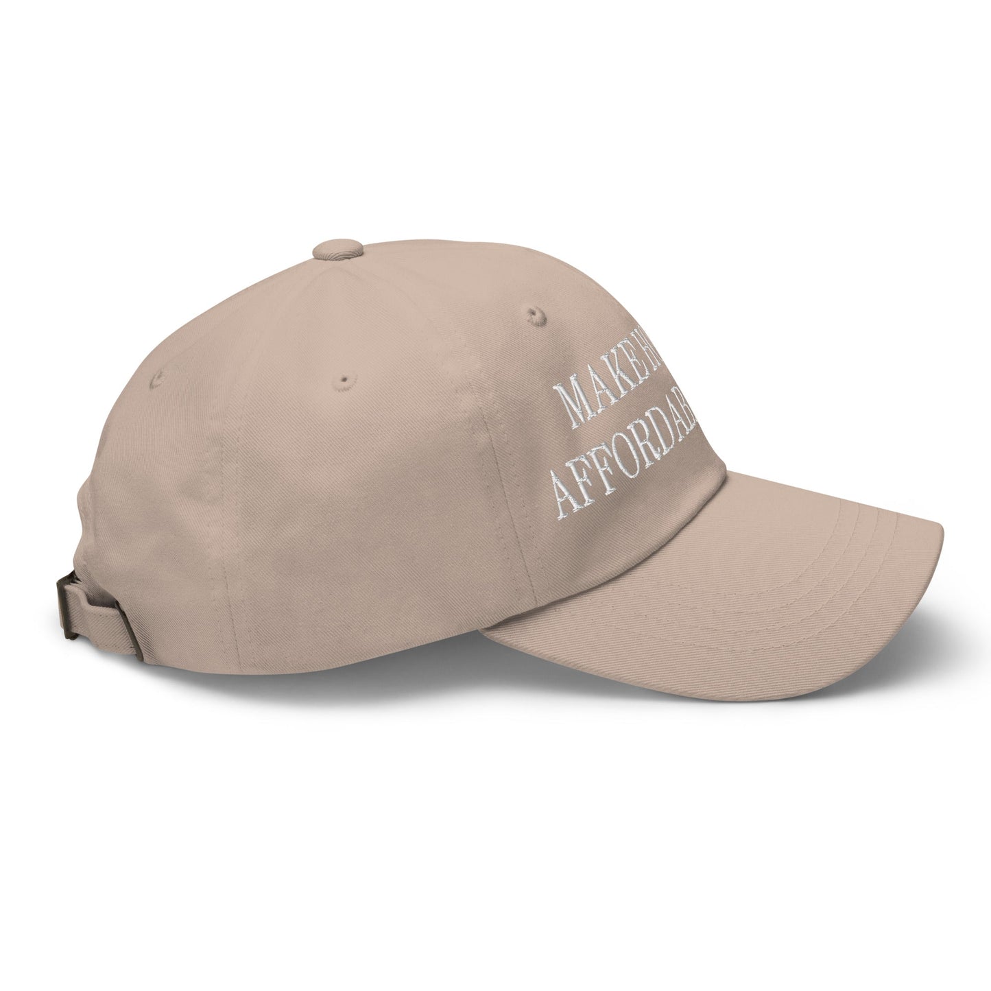 Make Housing Affordable Again Embroidered Dad Hat Stone