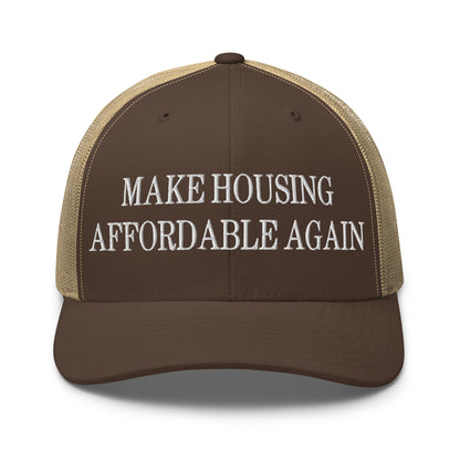 Make Housing Affordable Again Embroidered Mesh Trucker Hat Brown Khaki