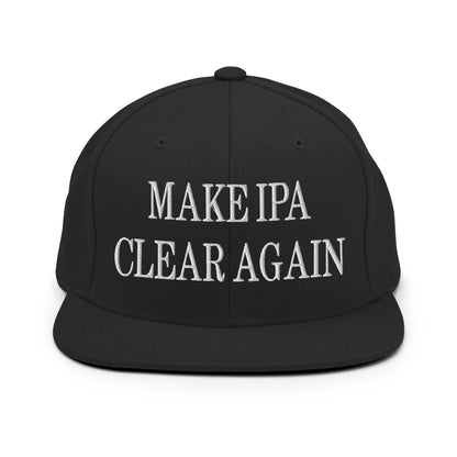 Make IPA Clear Again Embroidered Flat Bill Brim Snapback Hat Black