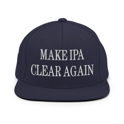 Make IPA Clear Again Embroidered Flat Bill Brim Snapback Hat Navy