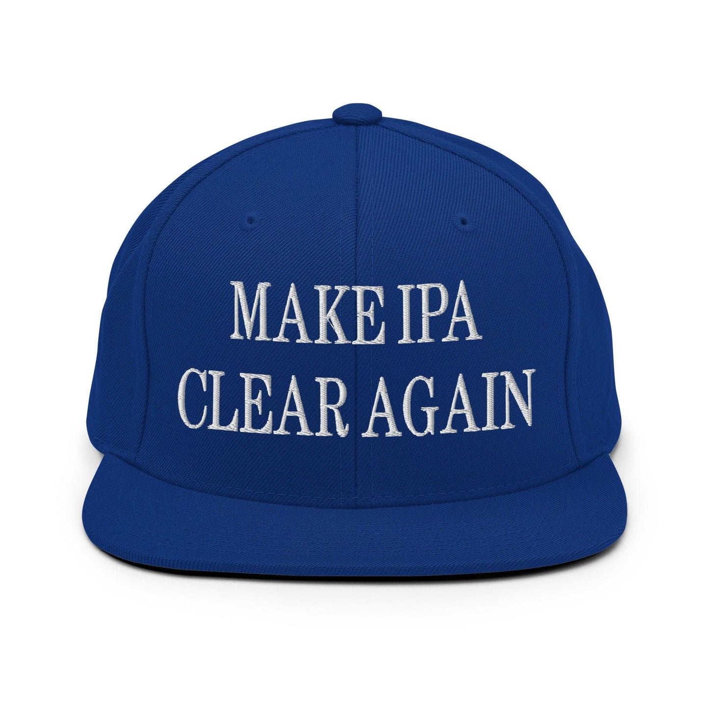 Make IPA Clear Again Embroidered Flat Bill Brim Snapback Hat Royal Blue