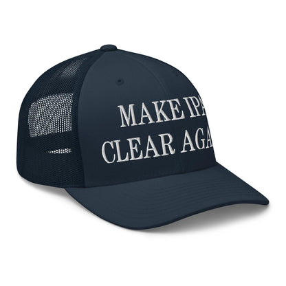 Make IPA Clear Again Embroidered Mesh Trucker Hat Navy