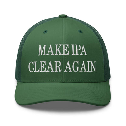 Make IPA Clear Again Embroidered Mesh Trucker Hat Evergreen