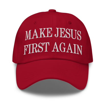 Make Jesus First Again Embroidered Dad Hat Cranberry