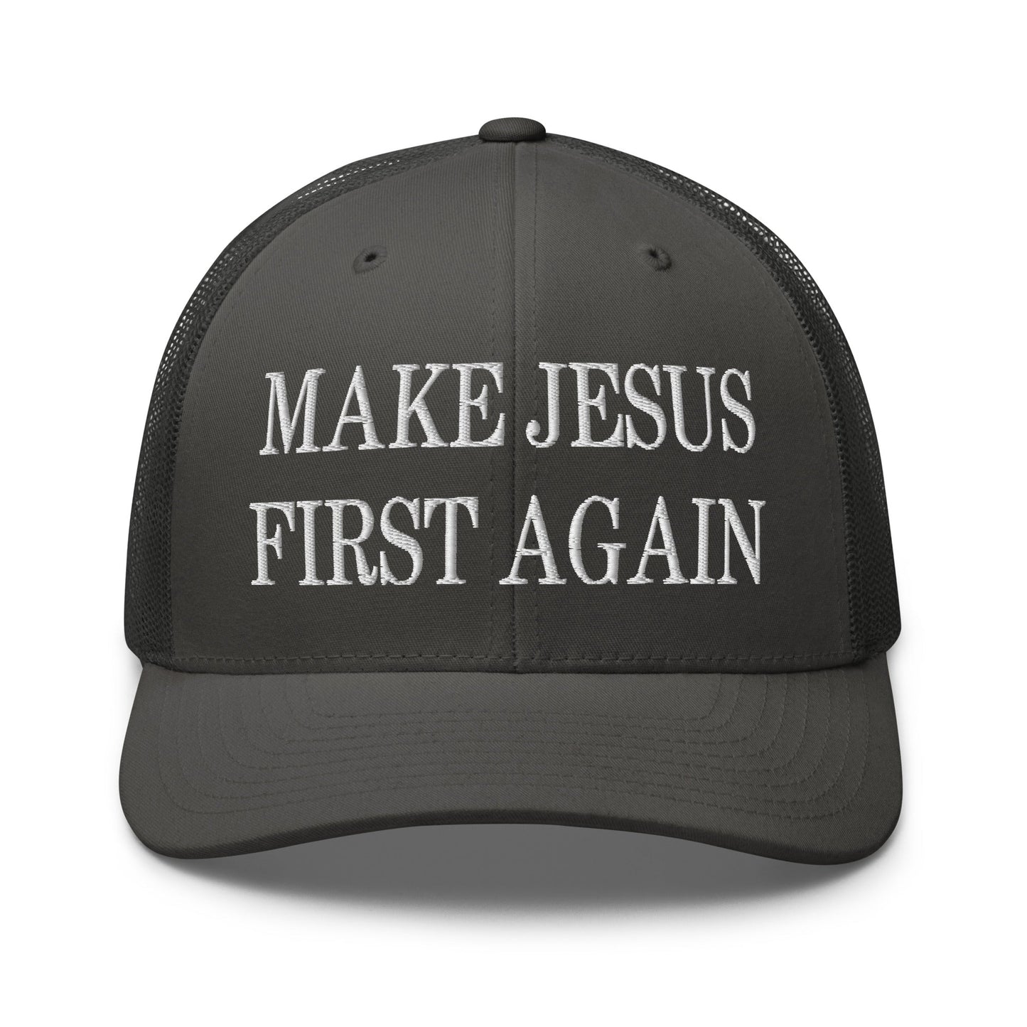 Make Jesus First Again Embroidered Mesh Trucker Hat Charcoal