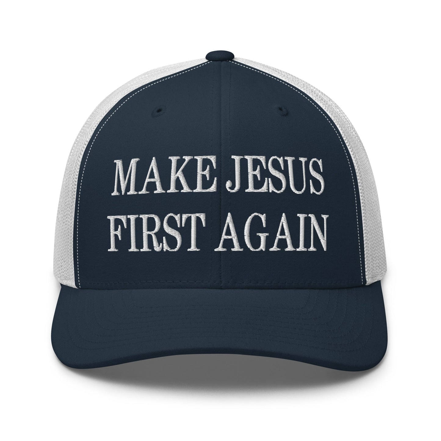 Make Jesus First Again Embroidered Mesh Trucker Hat Navy White