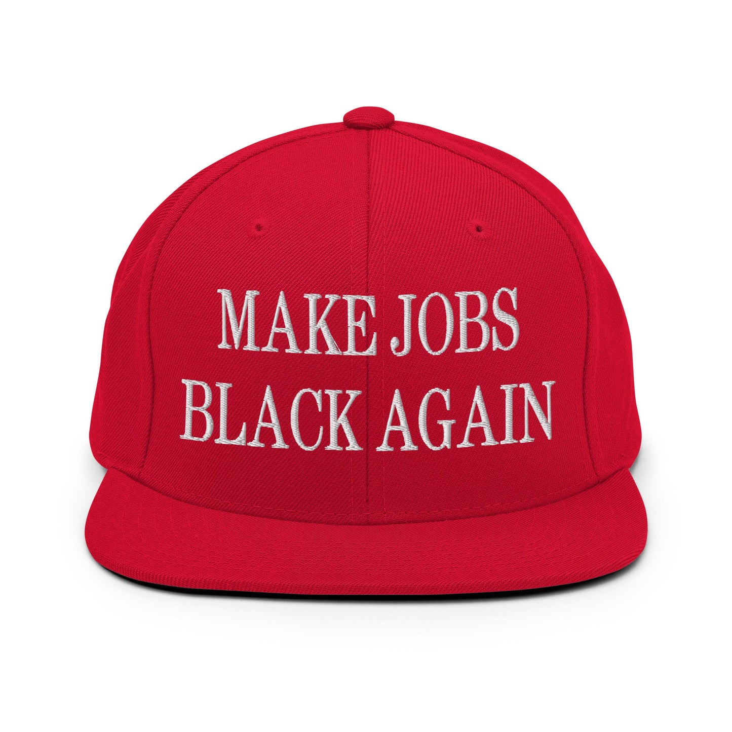 Make Jobs Black Again Embroidered Flat Bill Brim Snapback Hat Red