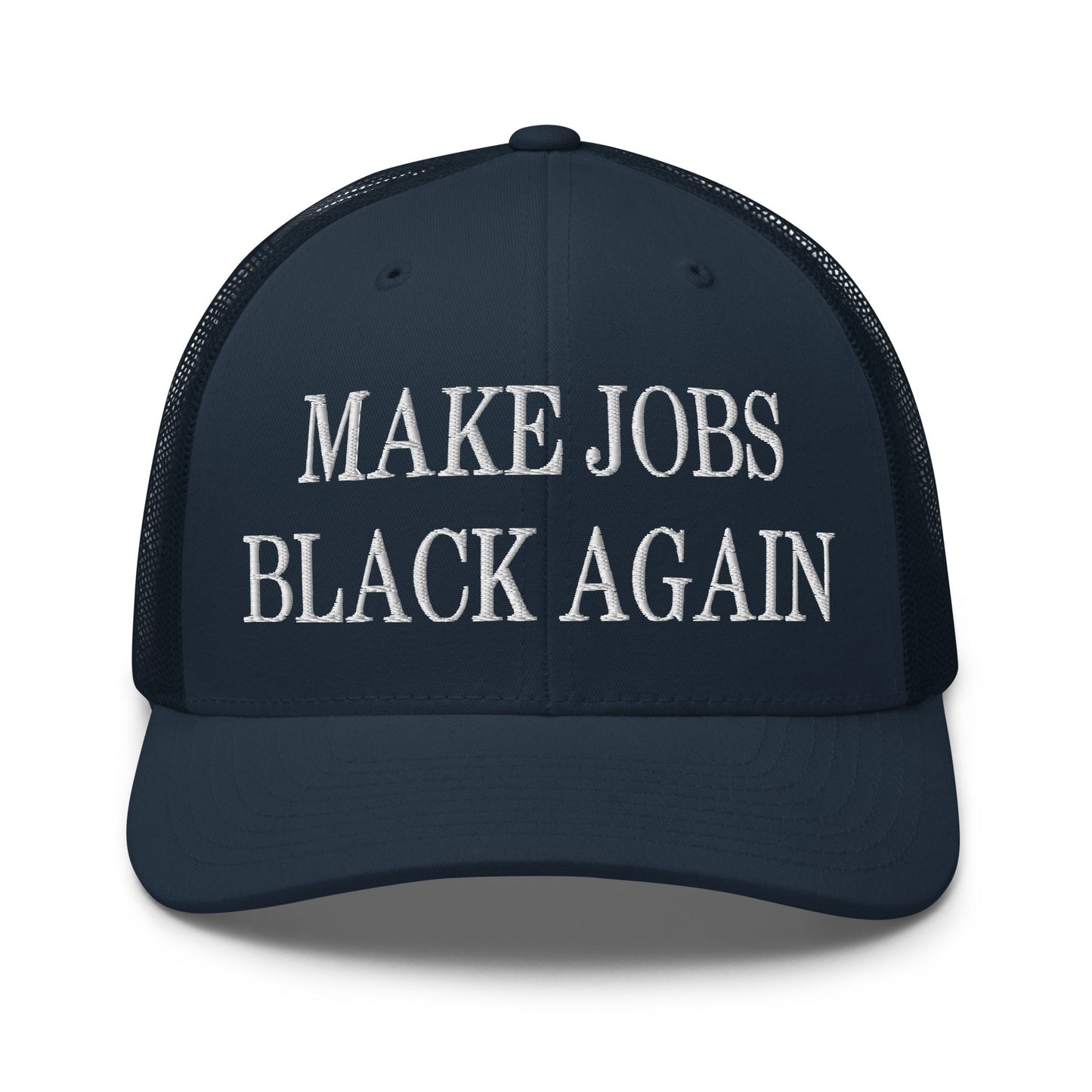 Make Jobs Black Again Embroidered Mesh Trucker Hat Navy