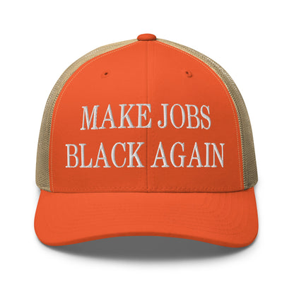 Make Jobs Black Again Embroidered Mesh Trucker Hat Rustic Orange Khaki