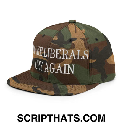 Make Liberals Cry Again Embroidered Flat Bill Brim Snapback Hat Green Camo