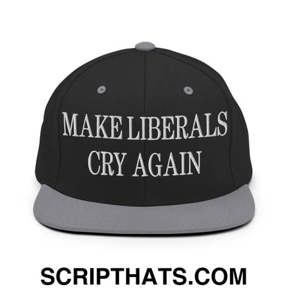 Make Liberals Cry Again Embroidered Flat Bill Brim Snapback Hat Black Silver