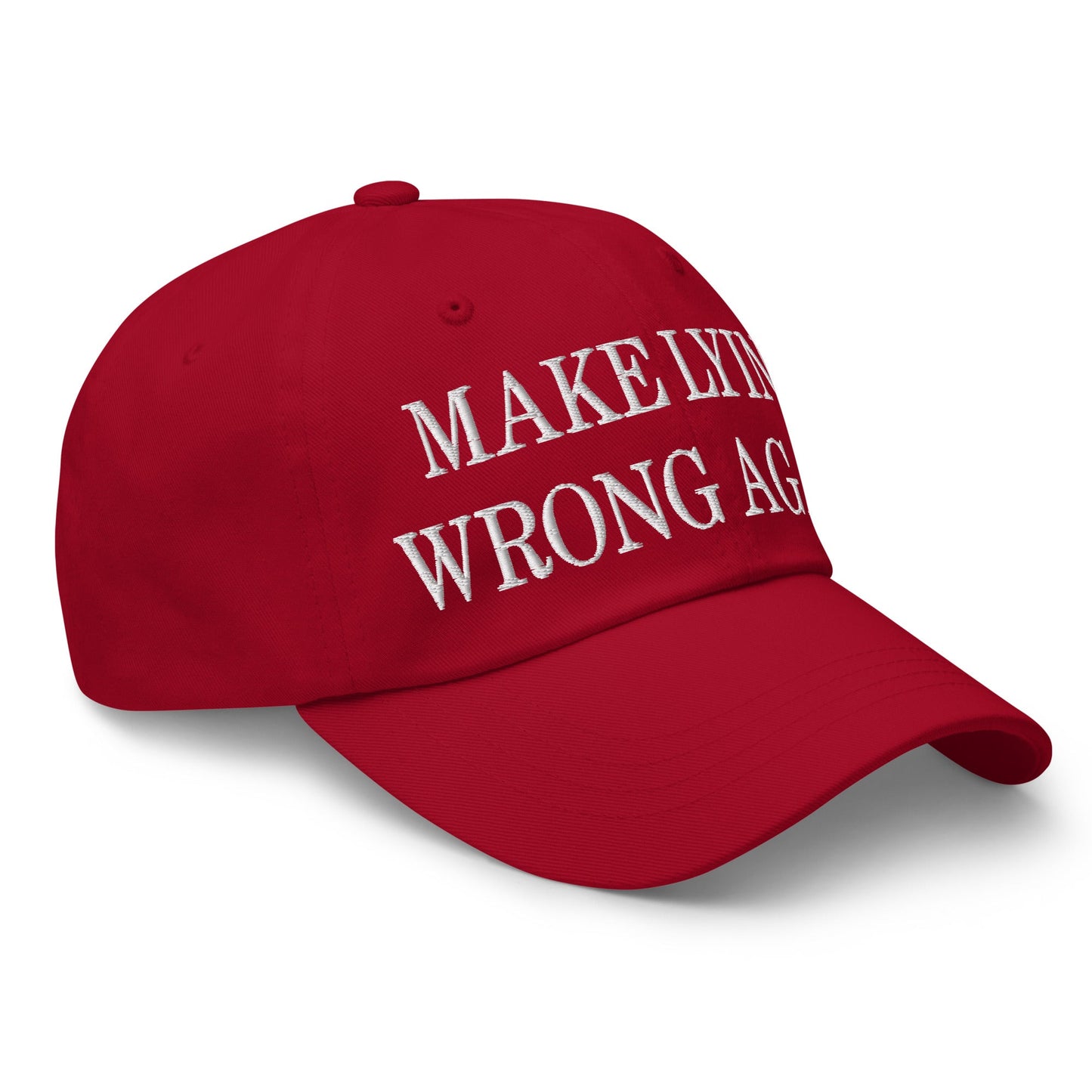 Make Lying Wrong Again Embroidered Dad Hat Cranberry