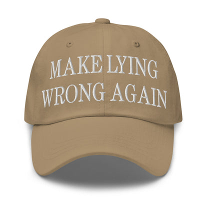 Make Lying Wrong Again Embroidered Dad Hat Khaki