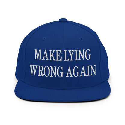 Make Lying Wrong Again Embroidered Flat Bill Brim Snapback Hat Royal Blue