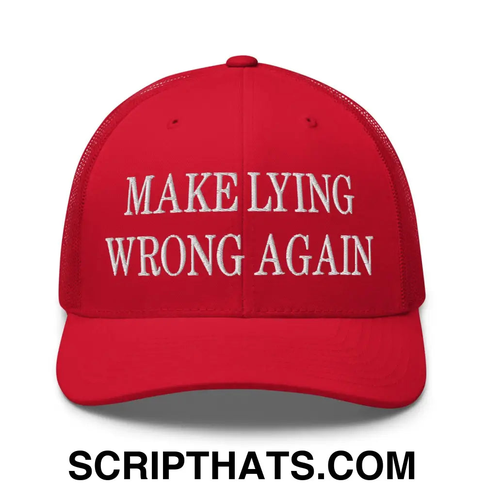 Make Lying Wrong Again Embroidered Mesh Trucker Hat Red