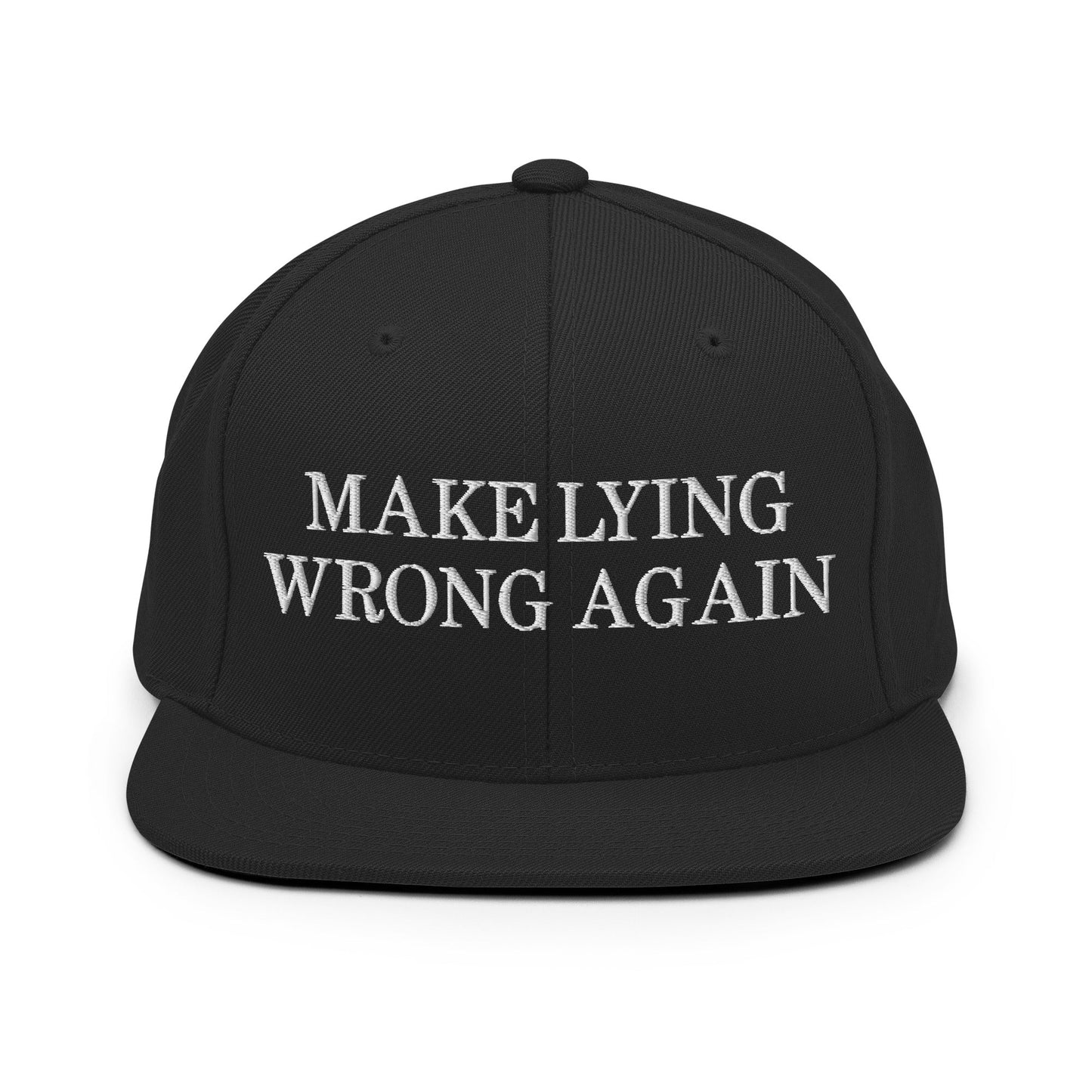 Make Lying Wrong Again Snapback Hat Black