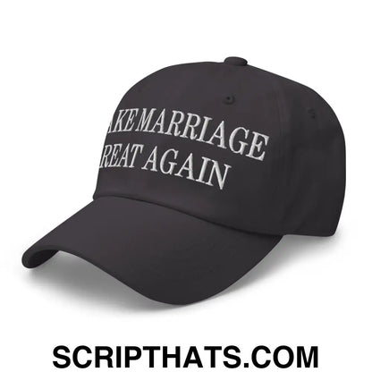 Make Marriage Great Again Embroidered Dad Hat Dark Grey