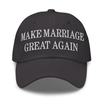 Make Marriage Great Again Embroidered Dad Hat Dark Grey