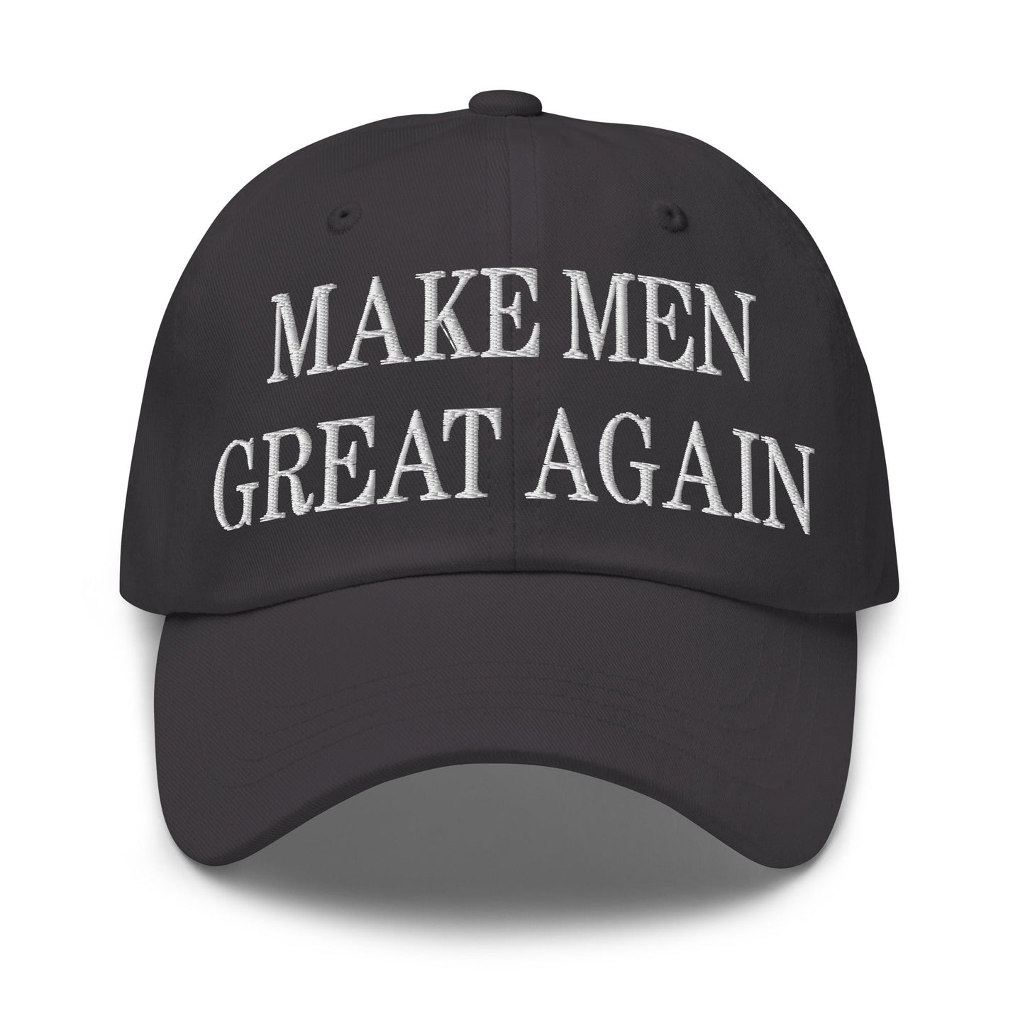 Make Men Great Again Embroidered Dad Hat Dark Grey