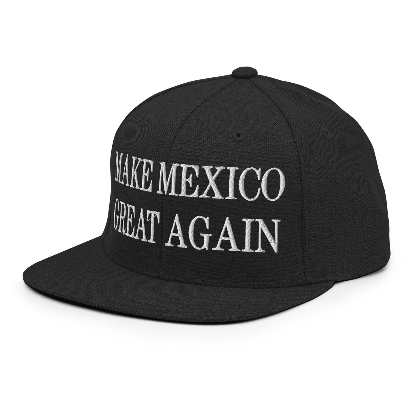 Make Mexico Great Again Embroidered Flat Bill Brim Snapback Hat Black