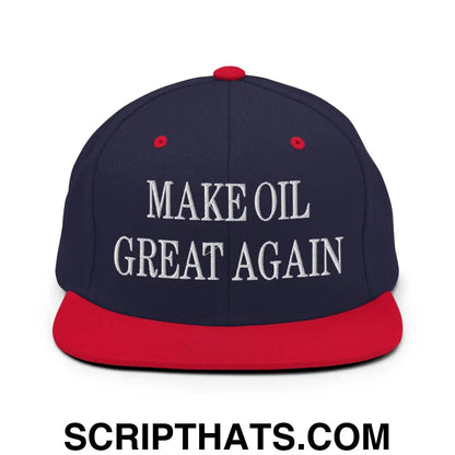 Make Oil Great Again Embroidered Flat Bill Brim Snapback Hat Navy Red