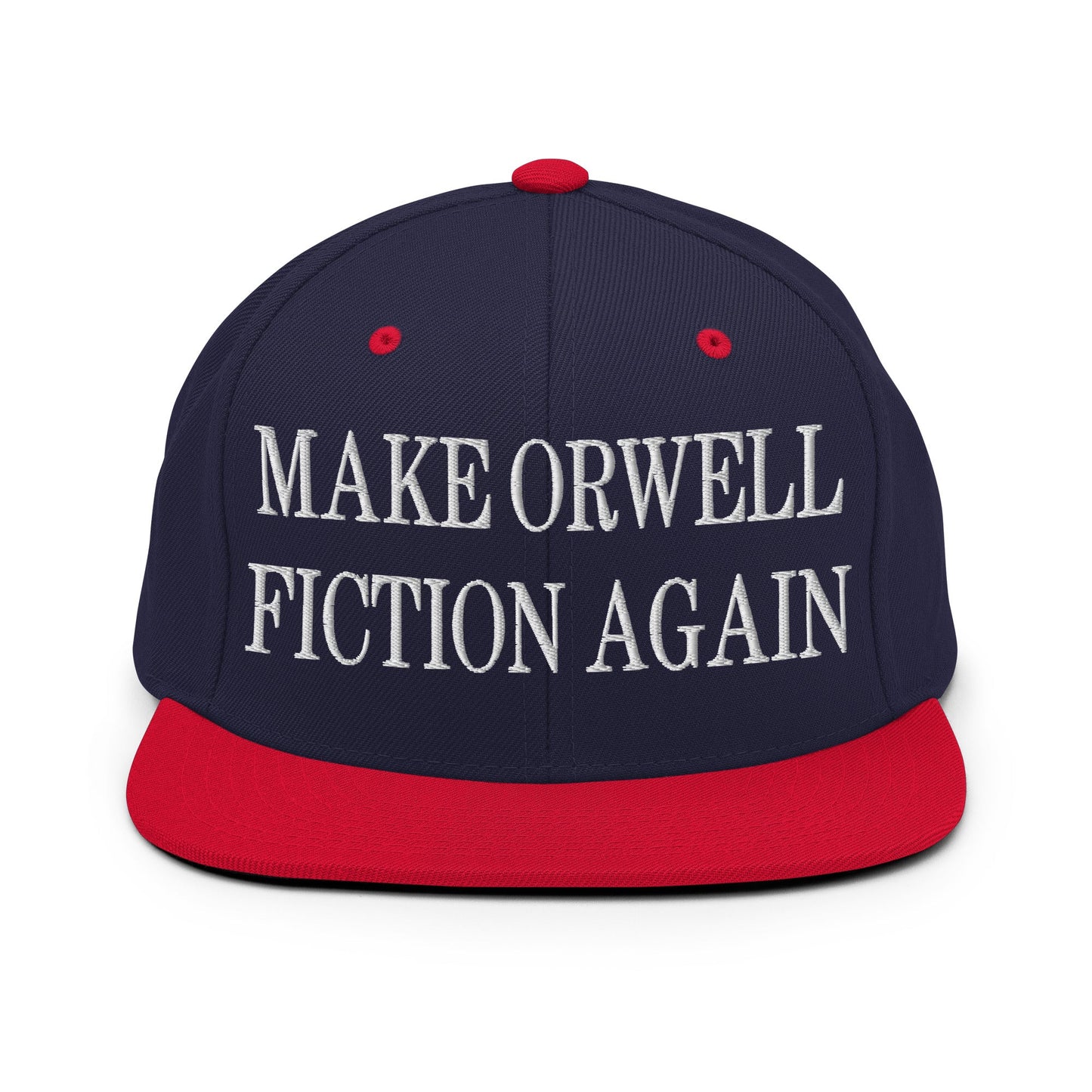 Make Orwell Fiction Again Embroidered Flat Bill Brim Snapback Hat Navy Red