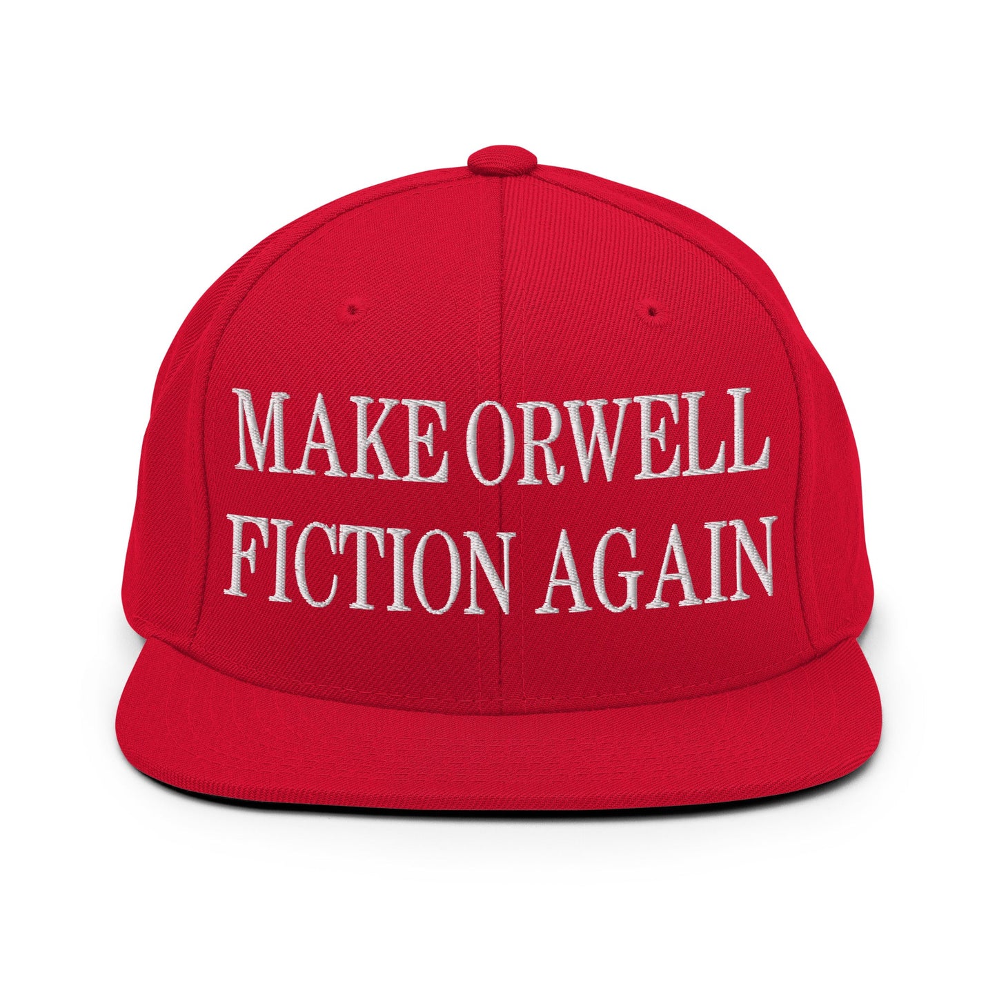 Make Orwell Fiction Again Embroidered Flat Bill Brim Snapback Hat Red