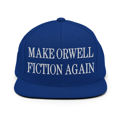 Make Orwell Fiction Again Embroidered Flat Bill Brim Snapback Hat Royal Blue