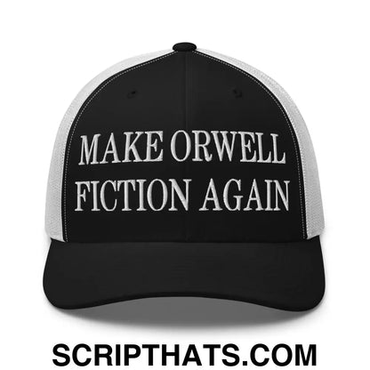 Make Orwell Fiction Again Embroidered Mesh Trucker Hat Black White